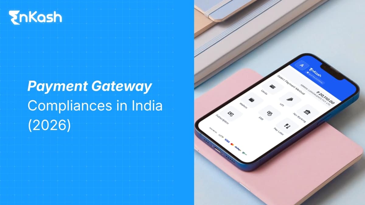 What are the Payment Gateway Compliance Requirements in India in 2026?
