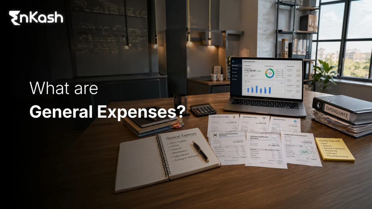 What Are General Expenses? How to Record and Manage Them